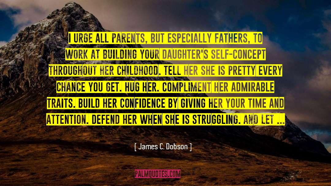 Self Concept quotes by James C. Dobson