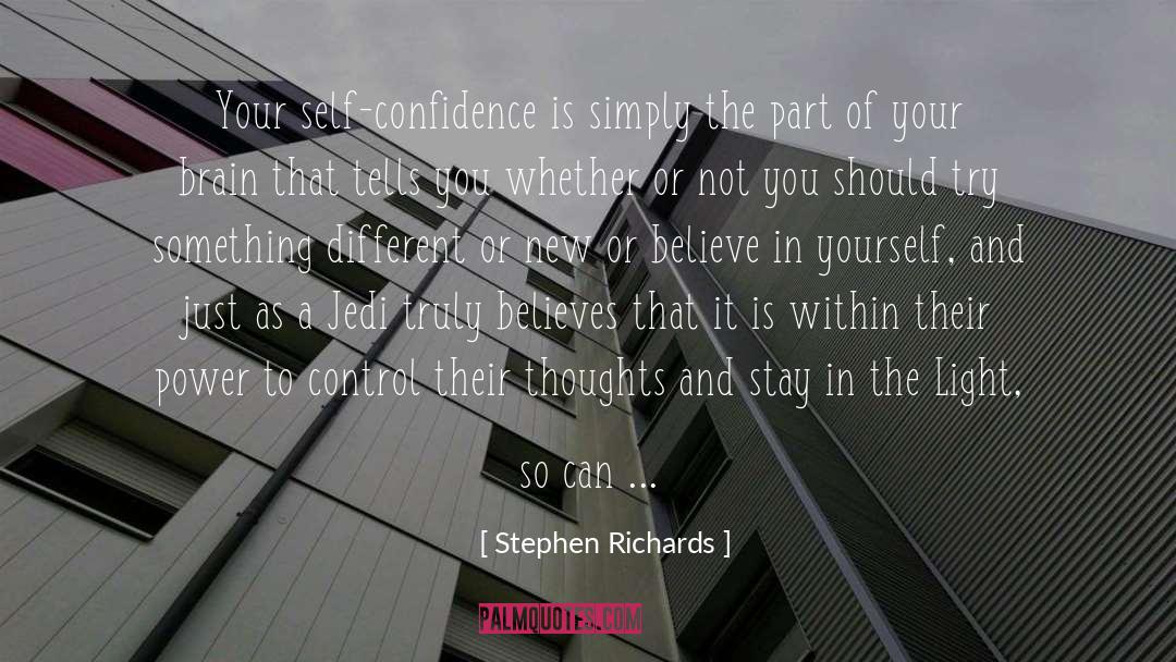 Self Confidence Image quotes by Stephen Richards