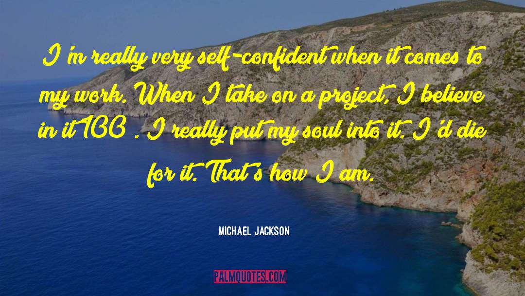 Self Confident quotes by Michael Jackson