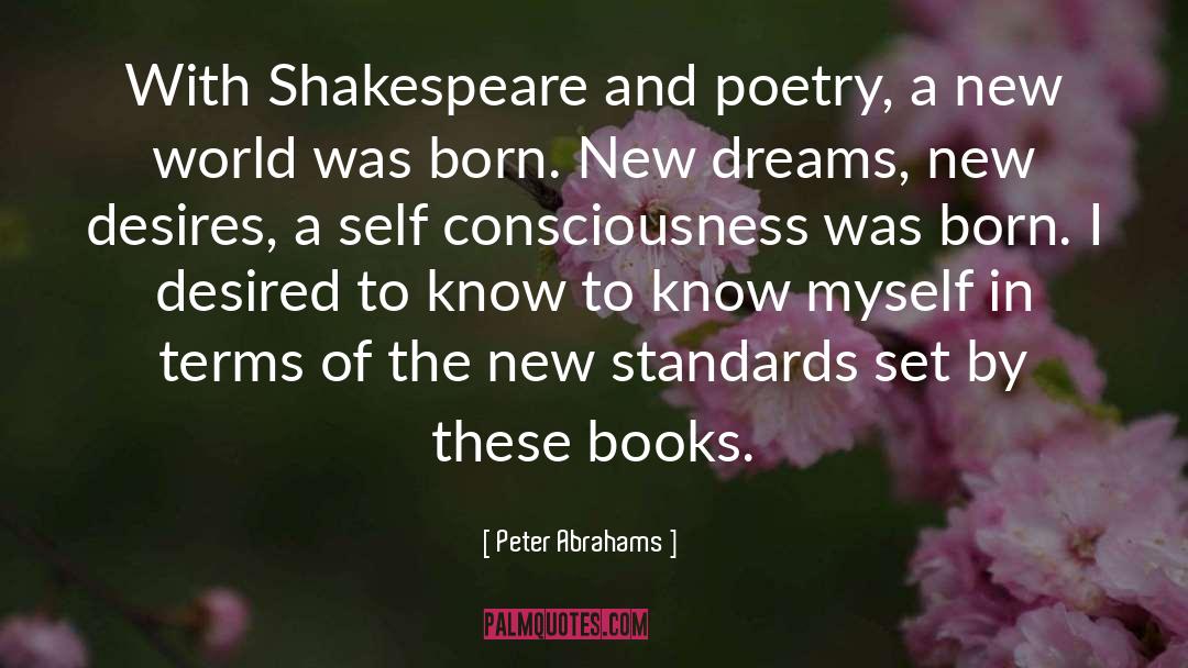 Self Consciousness quotes by Peter Abrahams
