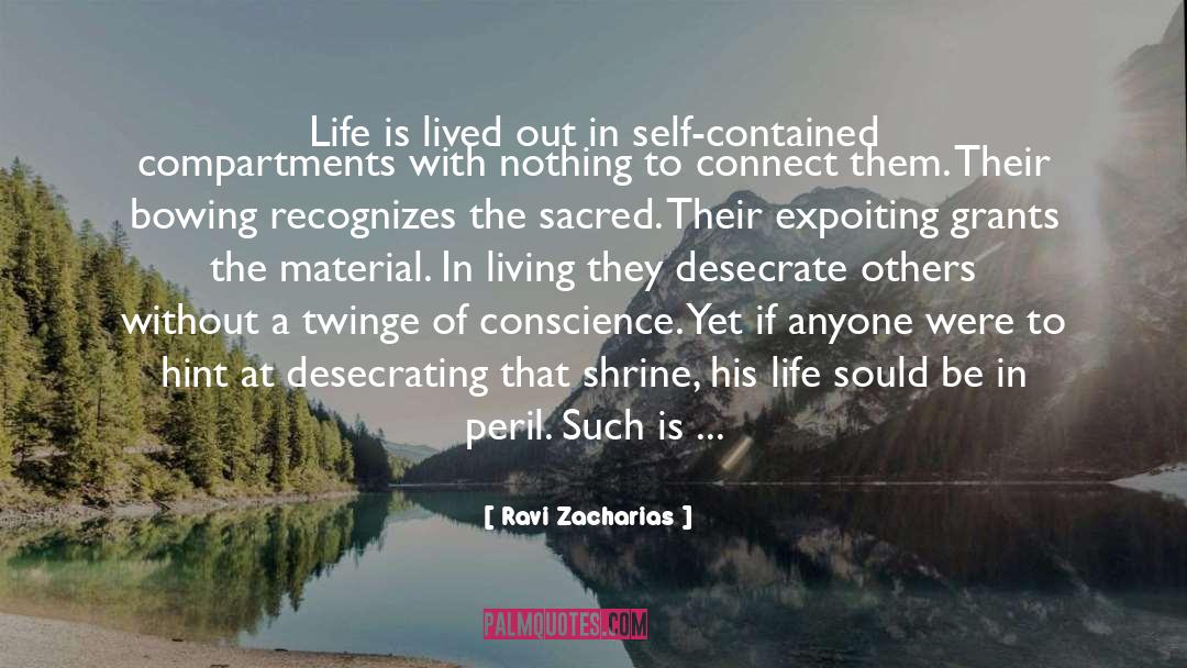 Self Contained quotes by Ravi Zacharias