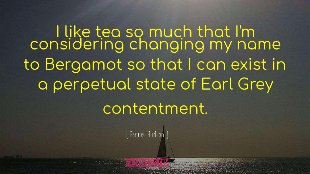 Self Contentment quotes by Fennel Hudson