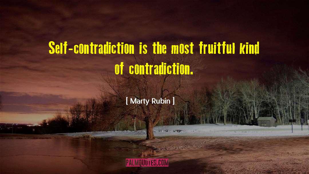 Self Contradiction quotes by Marty Rubin