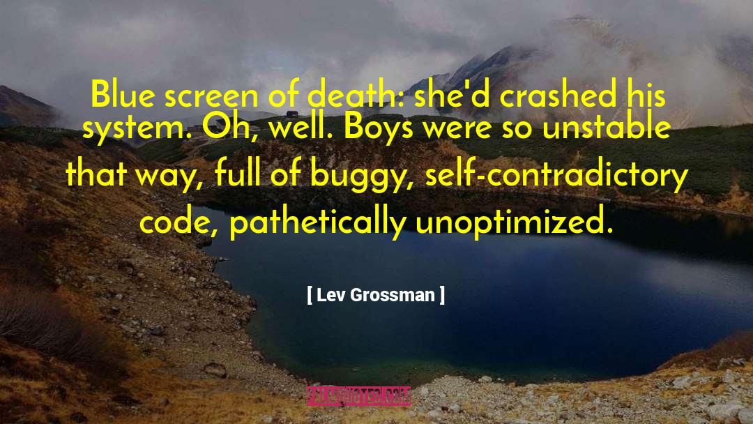 Self Contradictory quotes by Lev Grossman