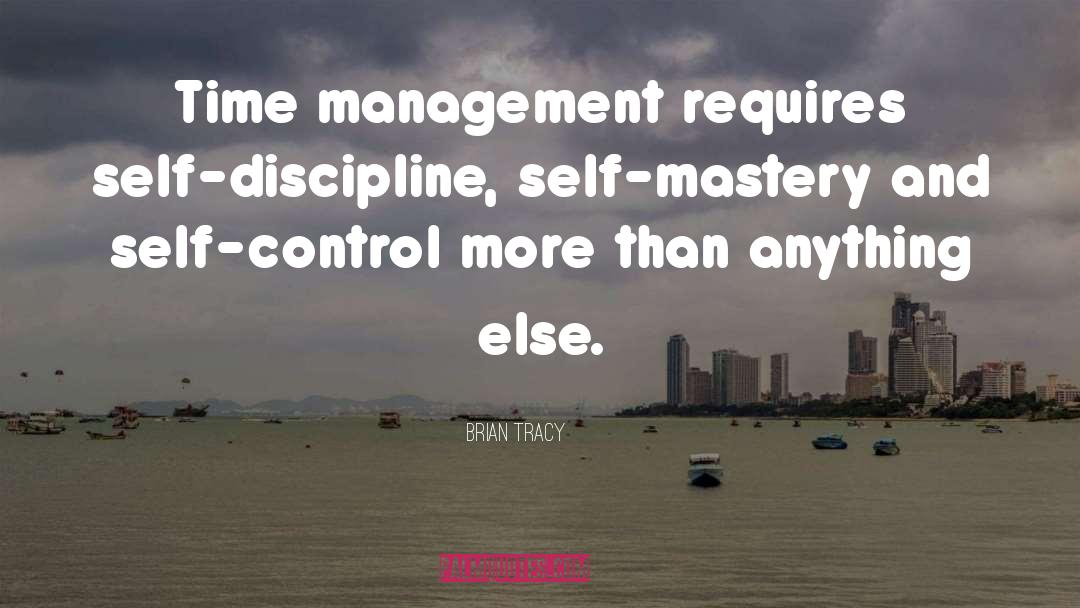Self Control quotes by Brian Tracy
