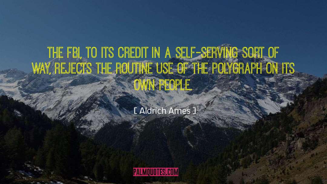 Self Credit quotes by Aldrich Ames