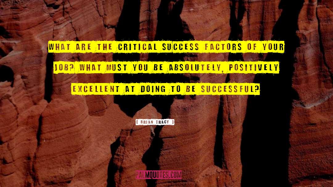 Self Critical quotes by Brian Tracy