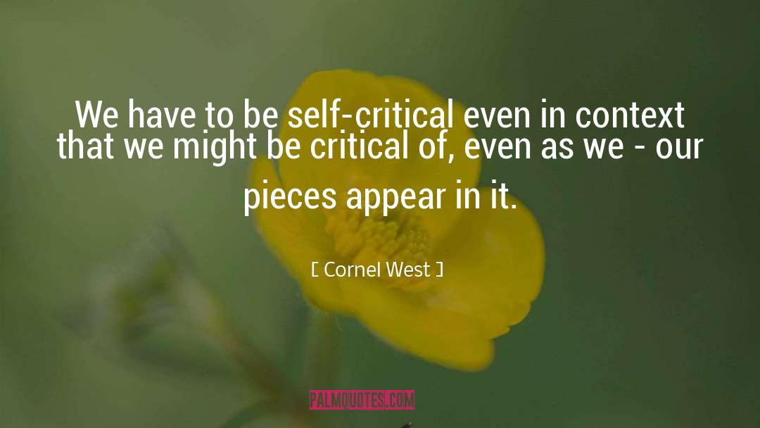 Self Critical quotes by Cornel West