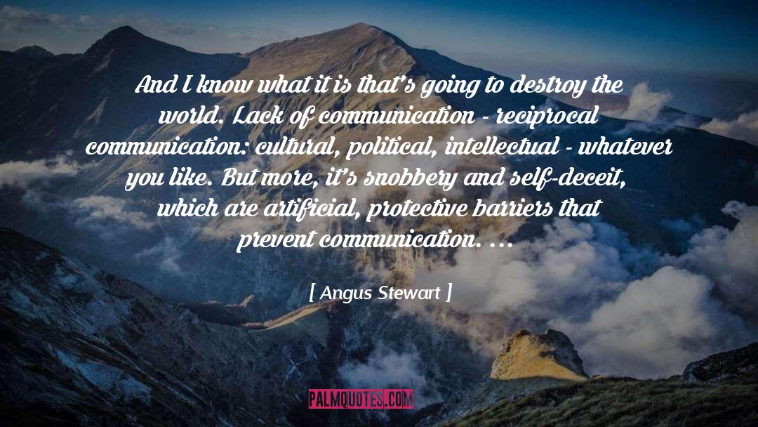 Self Deceit quotes by Angus Stewart