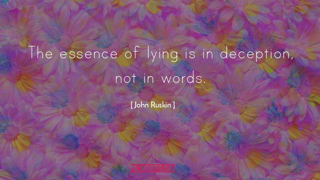 Self Deception quotes by John Ruskin