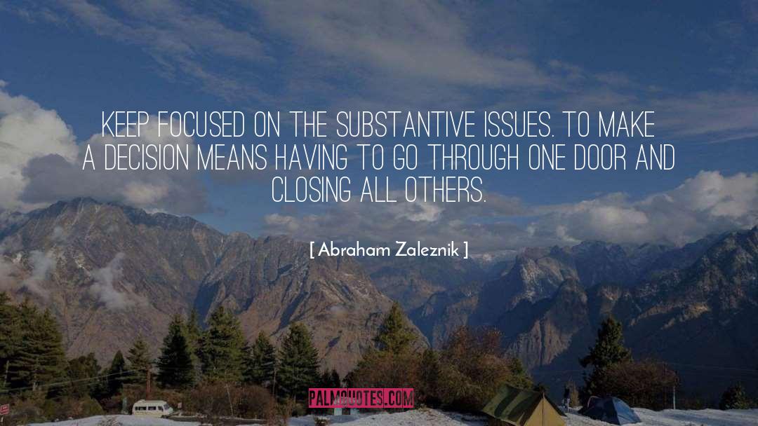 Self Decision quotes by Abraham Zaleznik