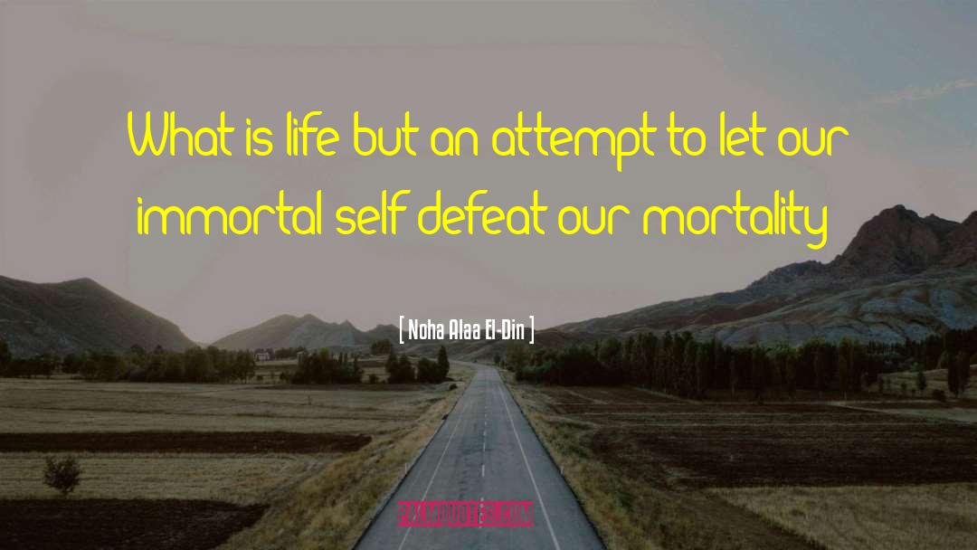 Self Defeat quotes by Noha Alaa El-Din