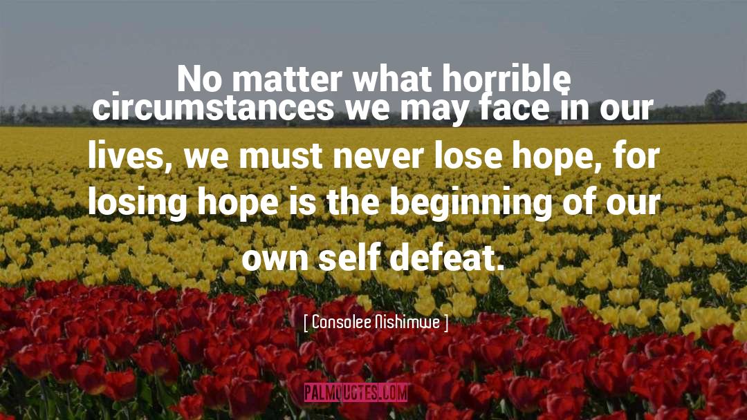 Self Defeat quotes by Consolee Nishimwe