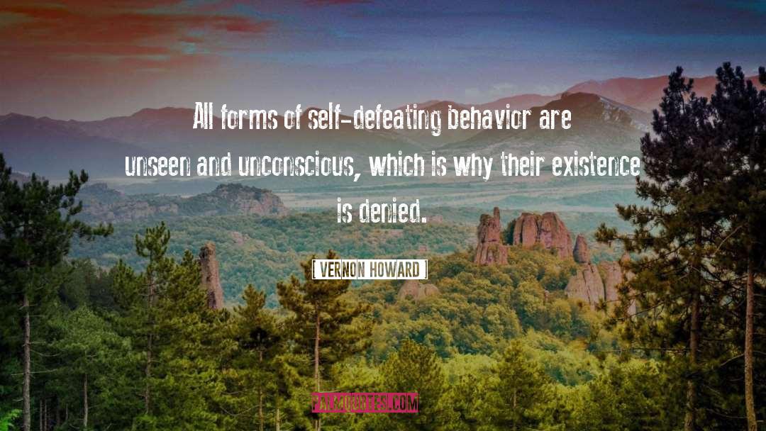 Self Defeating Behavior quotes by Vernon Howard