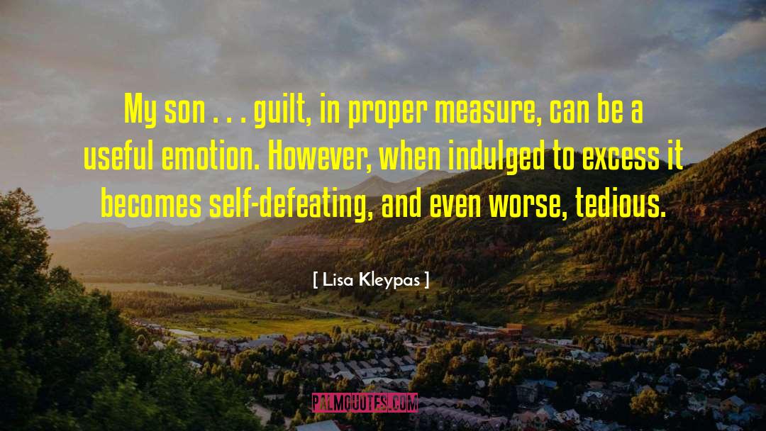 Self Defeating Behavior quotes by Lisa Kleypas
