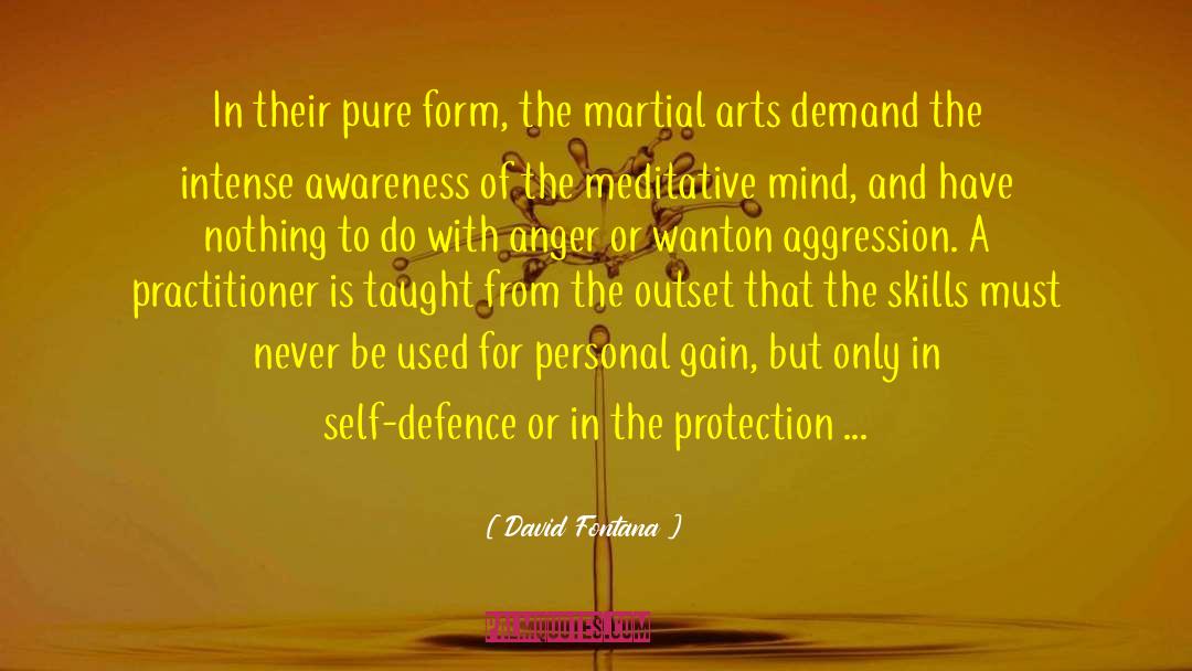 Self Defence quotes by David Fontana
