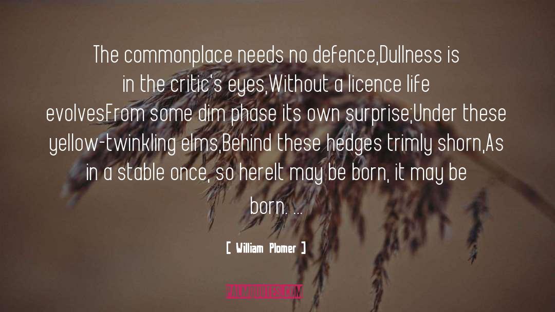 Self Defence quotes by William Plomer