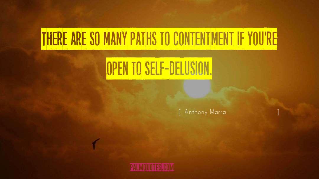Self Delusion quotes by Anthony Marra