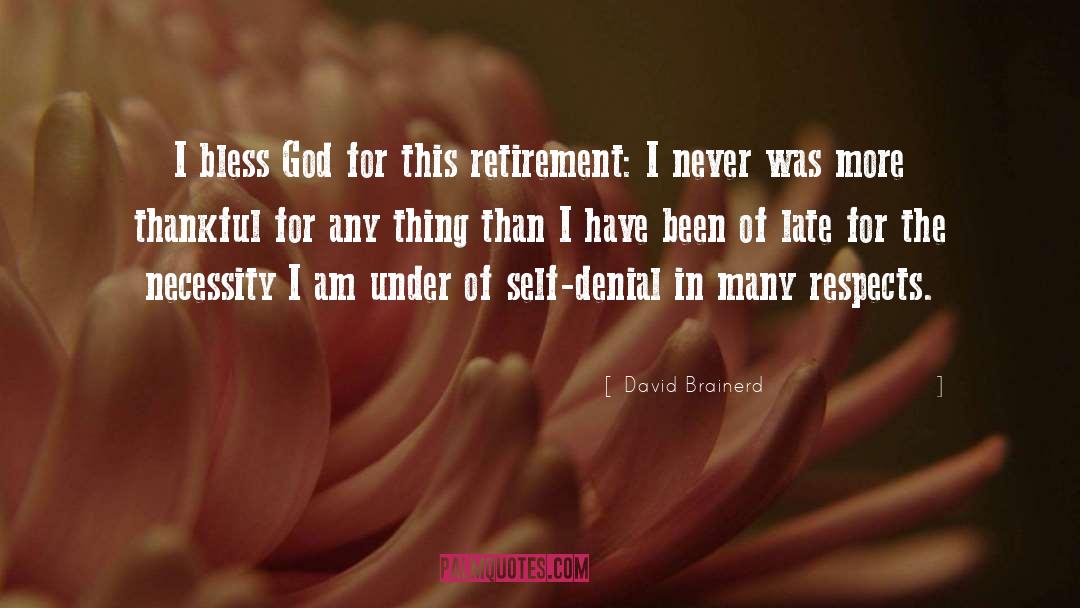 Self Denial quotes by David Brainerd