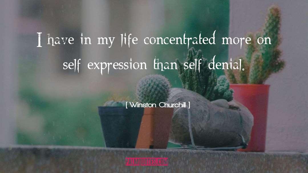 Self Denial quotes by Winston Churchill