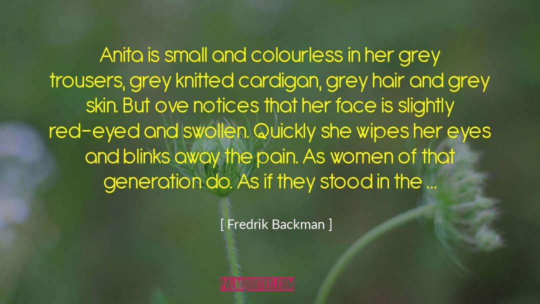 Self Descriptive quotes by Fredrik Backman