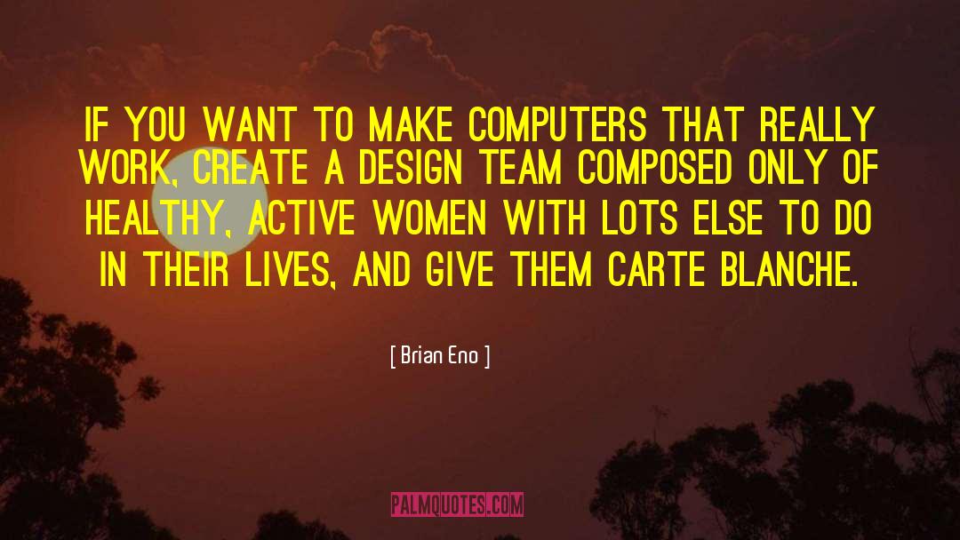 Self Design quotes by Brian Eno