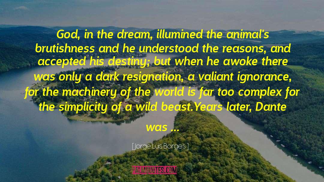 Self Destiny quotes by Jorge Luis Borges