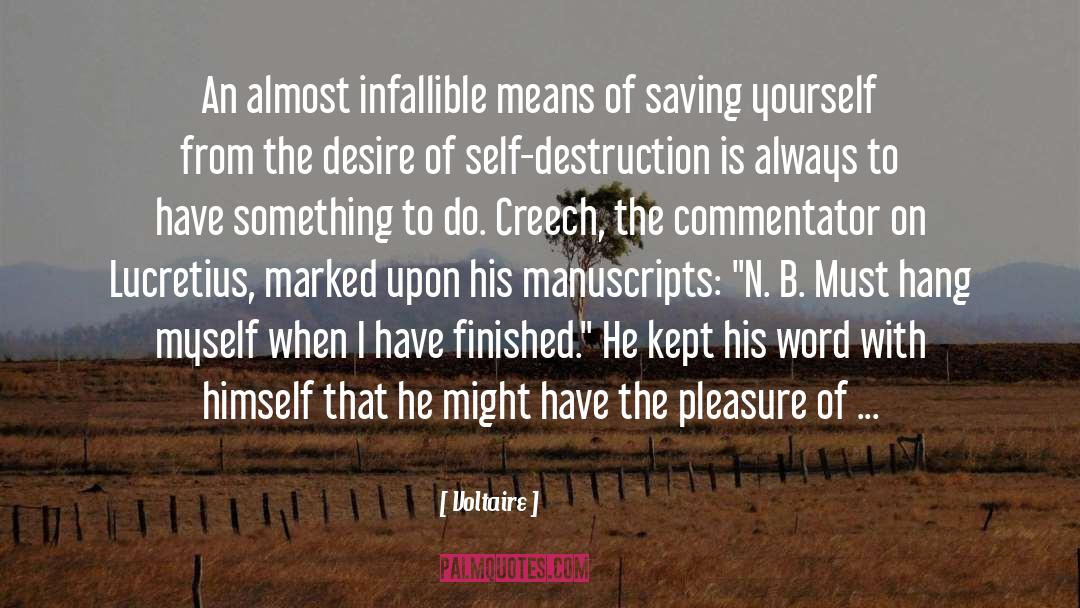 Self Destruction quotes by Voltaire