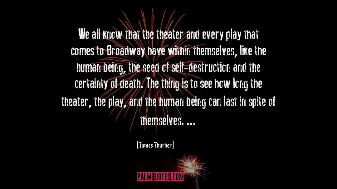 Self Destruction quotes by James Thurber