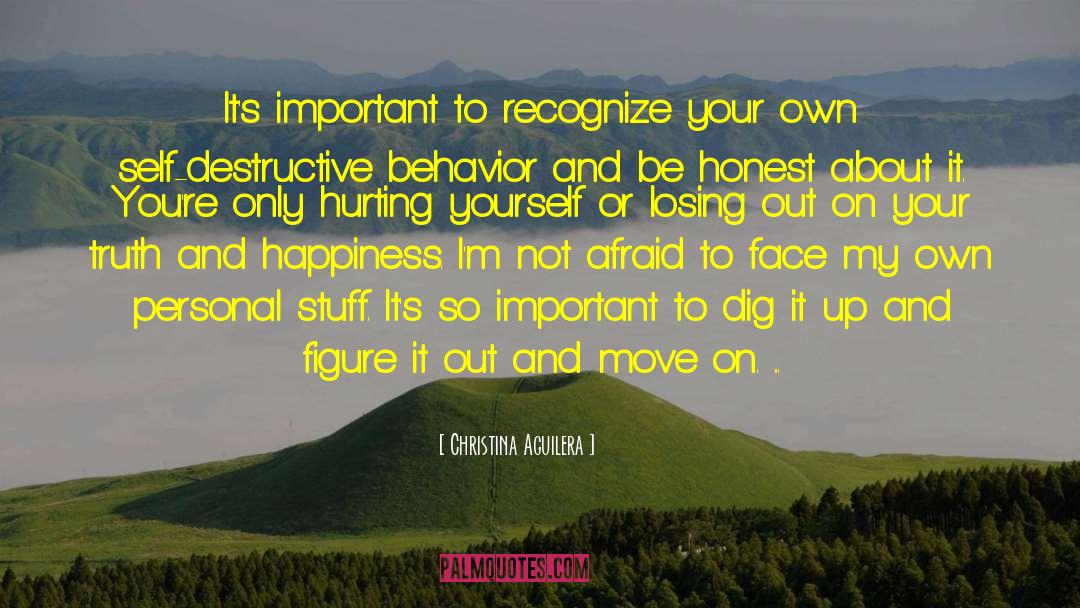 Self Destructive Behavior quotes by Christina Aguilera