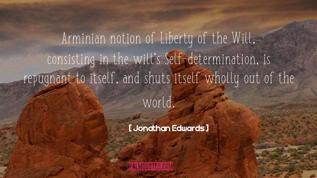 Self Determination quotes by Jonathan Edwards