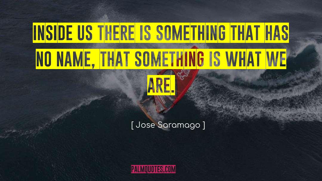Self Determination quotes by Jose Saramago