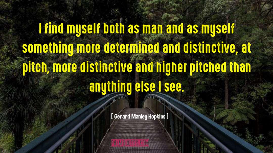 Self Determined quotes by Gerard Manley Hopkins