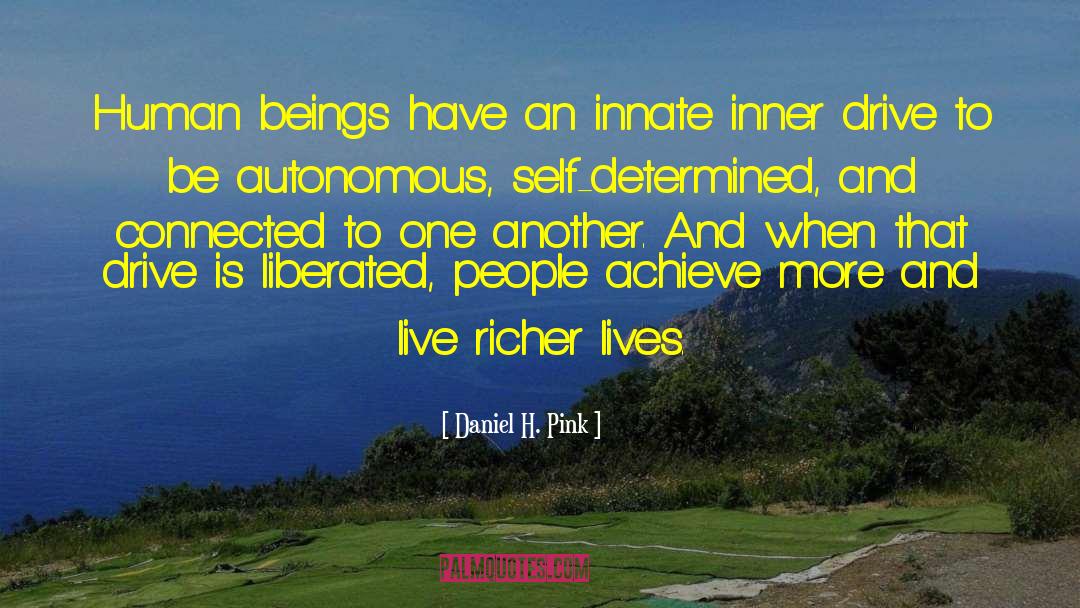 Self Determined quotes by Daniel H. Pink