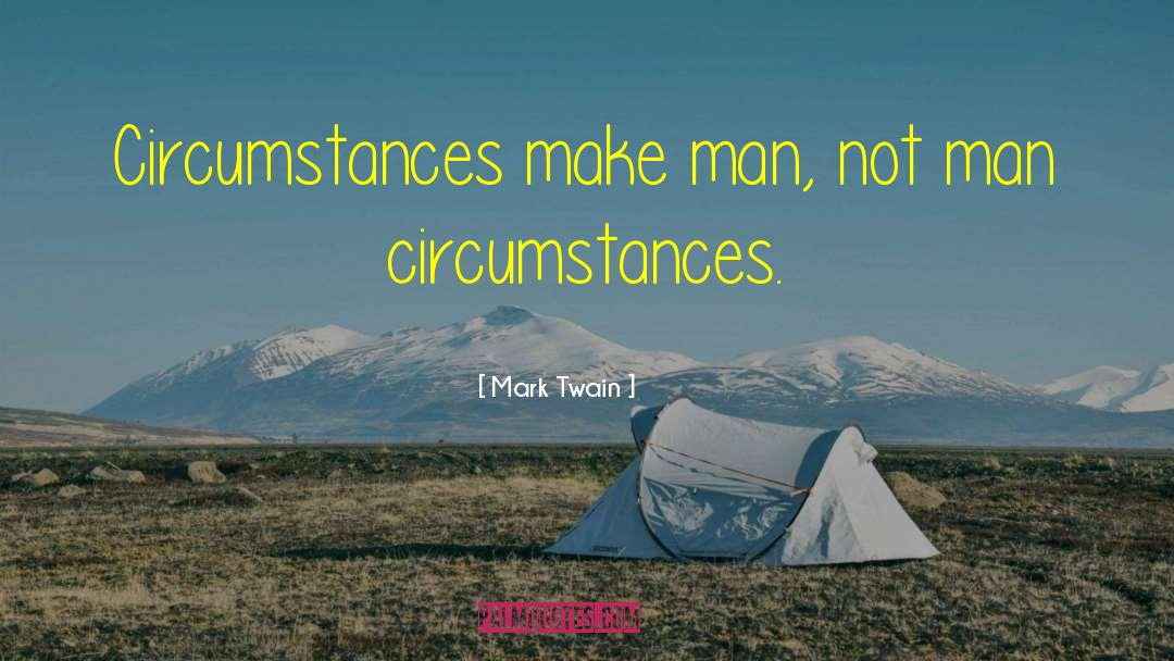 Self Determinism quotes by Mark Twain