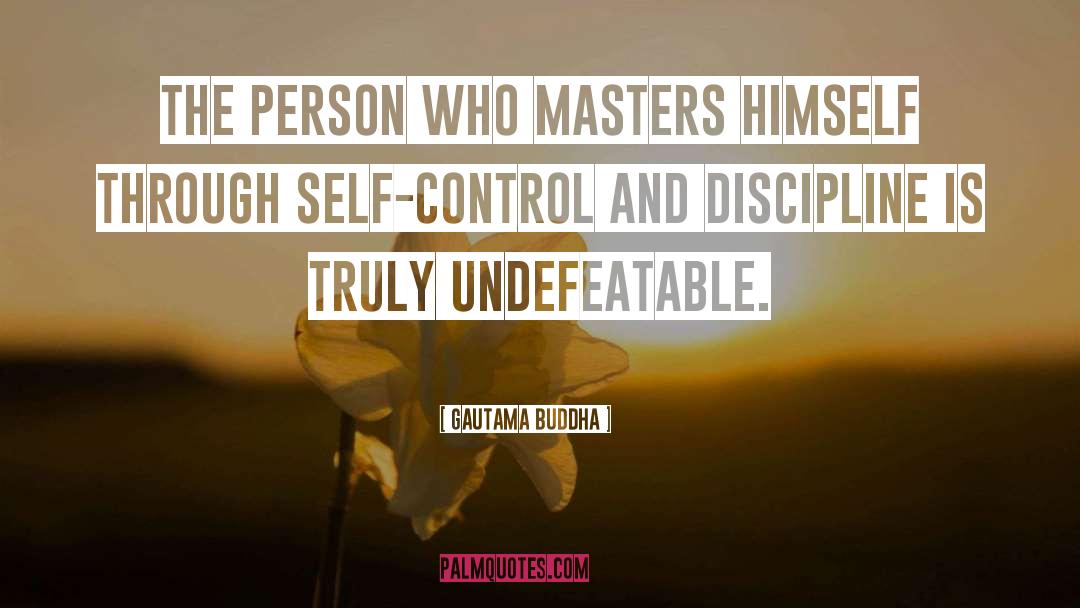 Self Discipline quotes by Gautama Buddha