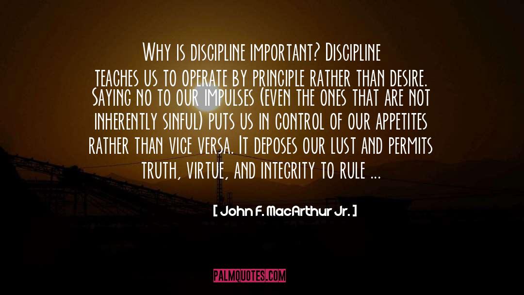 Self Discipline quotes by John F. MacArthur Jr.