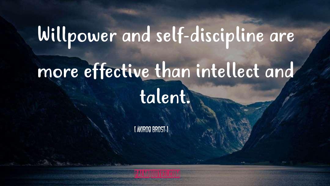 Self Discipline quotes by Akiroq Brost