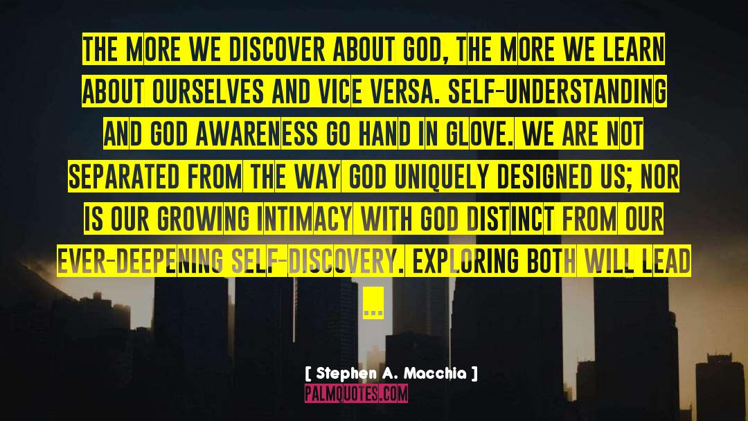 Self Discovery quotes by Stephen A. Macchia