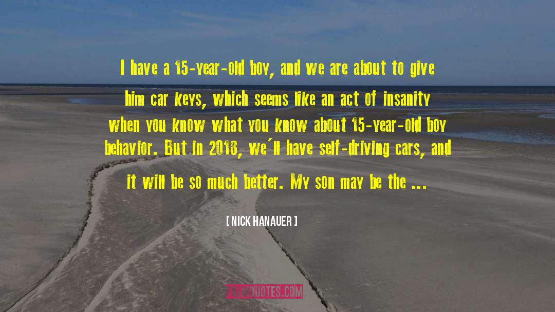 Self Driving Cars quotes by Nick Hanauer