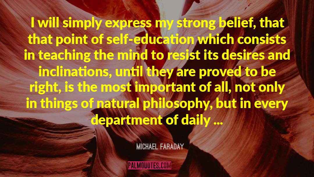 Self Education quotes by Michael Faraday