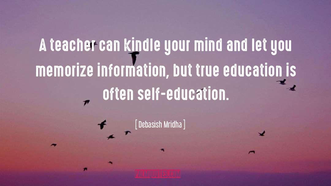 Self Education quotes by Debasish Mridha