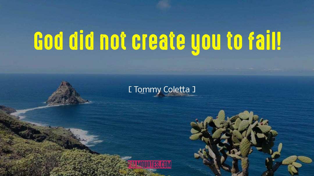 Self Empowerment quotes by Tommy Coletta