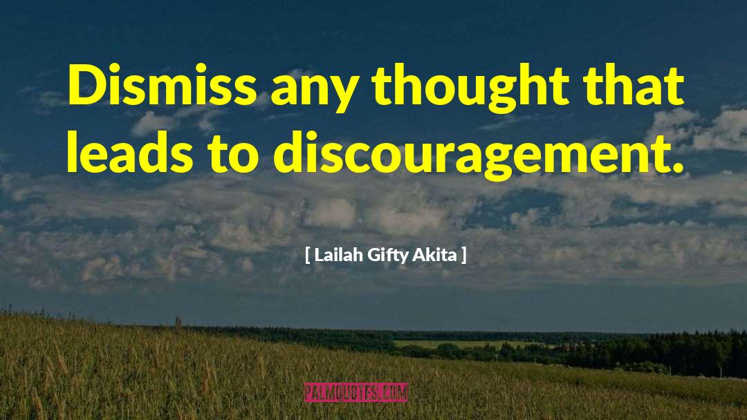 Self Encouragement quotes by Lailah Gifty Akita