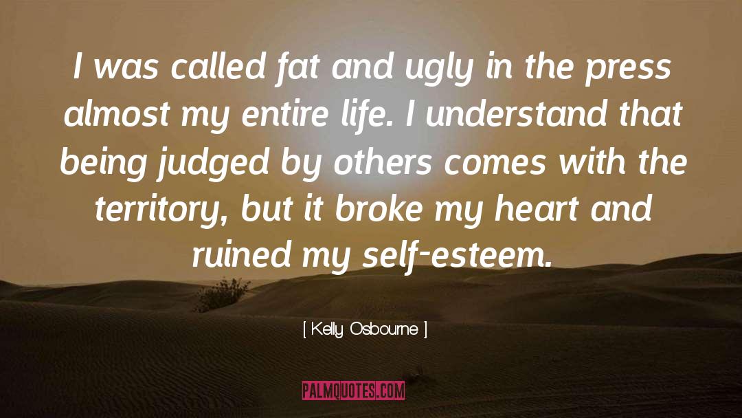 Self Esteem Esteem quotes by Kelly Osbourne