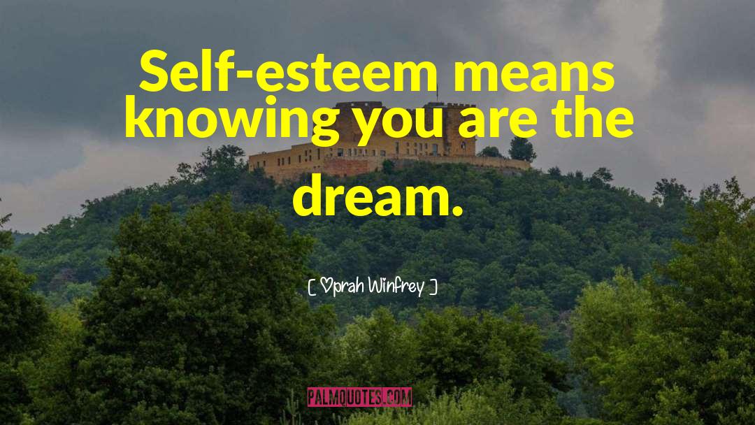 Self Esteem Esteem quotes by Oprah Winfrey