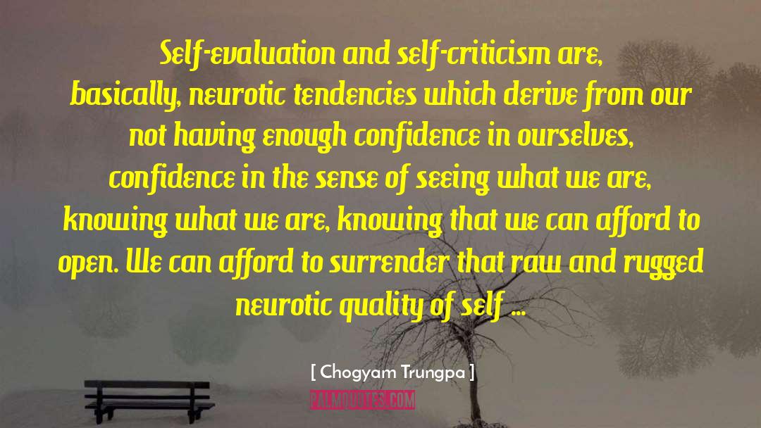 Self Evaluation quotes by Chogyam Trungpa