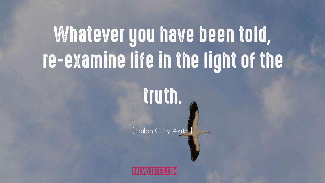 Self Examination quotes by Lailah Gifty Akita