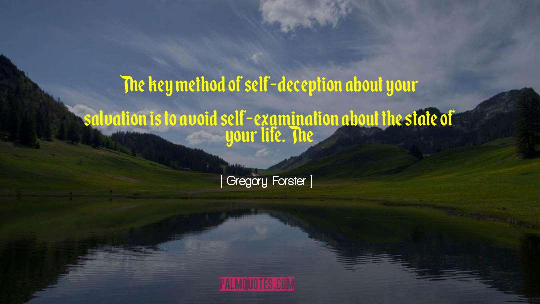 Self Examination quotes by Gregory Forster