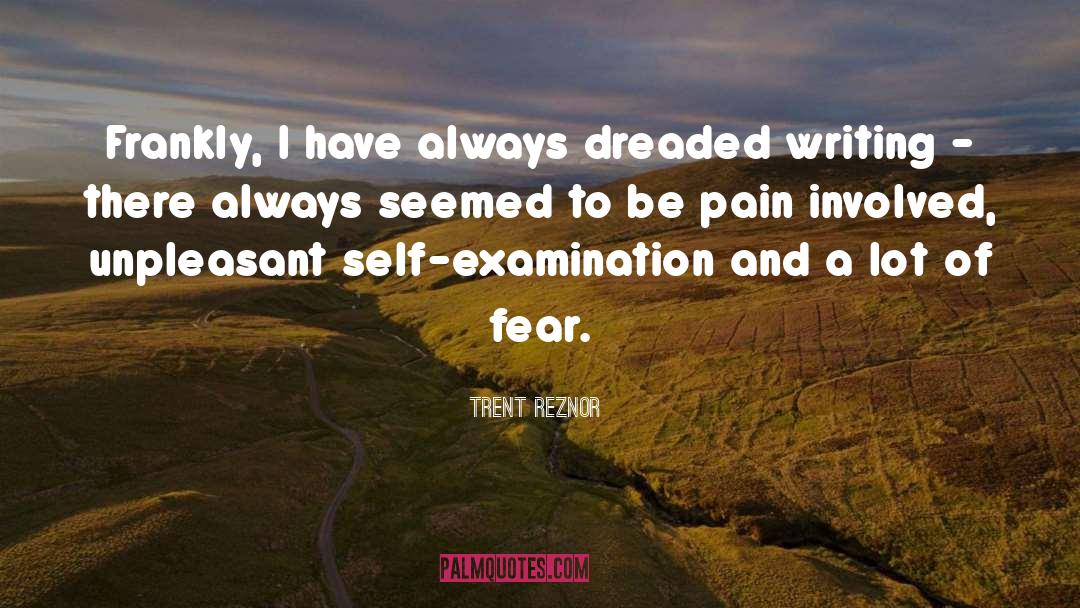 Self Examination quotes by Trent Reznor
